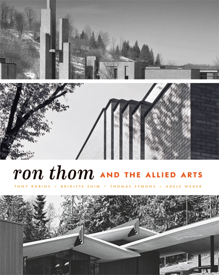 Ron Thom and the Allied Arts