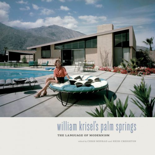 William Krisel’s Palm Springs