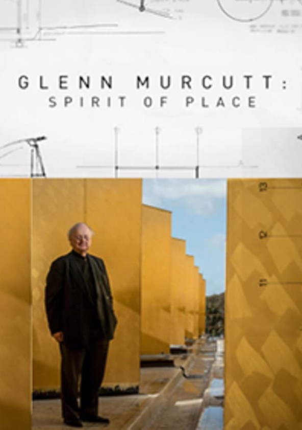 Glenn Murcutt: Spirit of Place