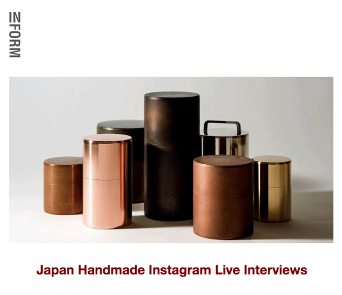 Inform Interiors: Japan Handmade IG Live Series