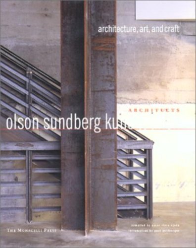 Olson Sundberg Kundig Allen Architects: Architecture, Art, and Craft