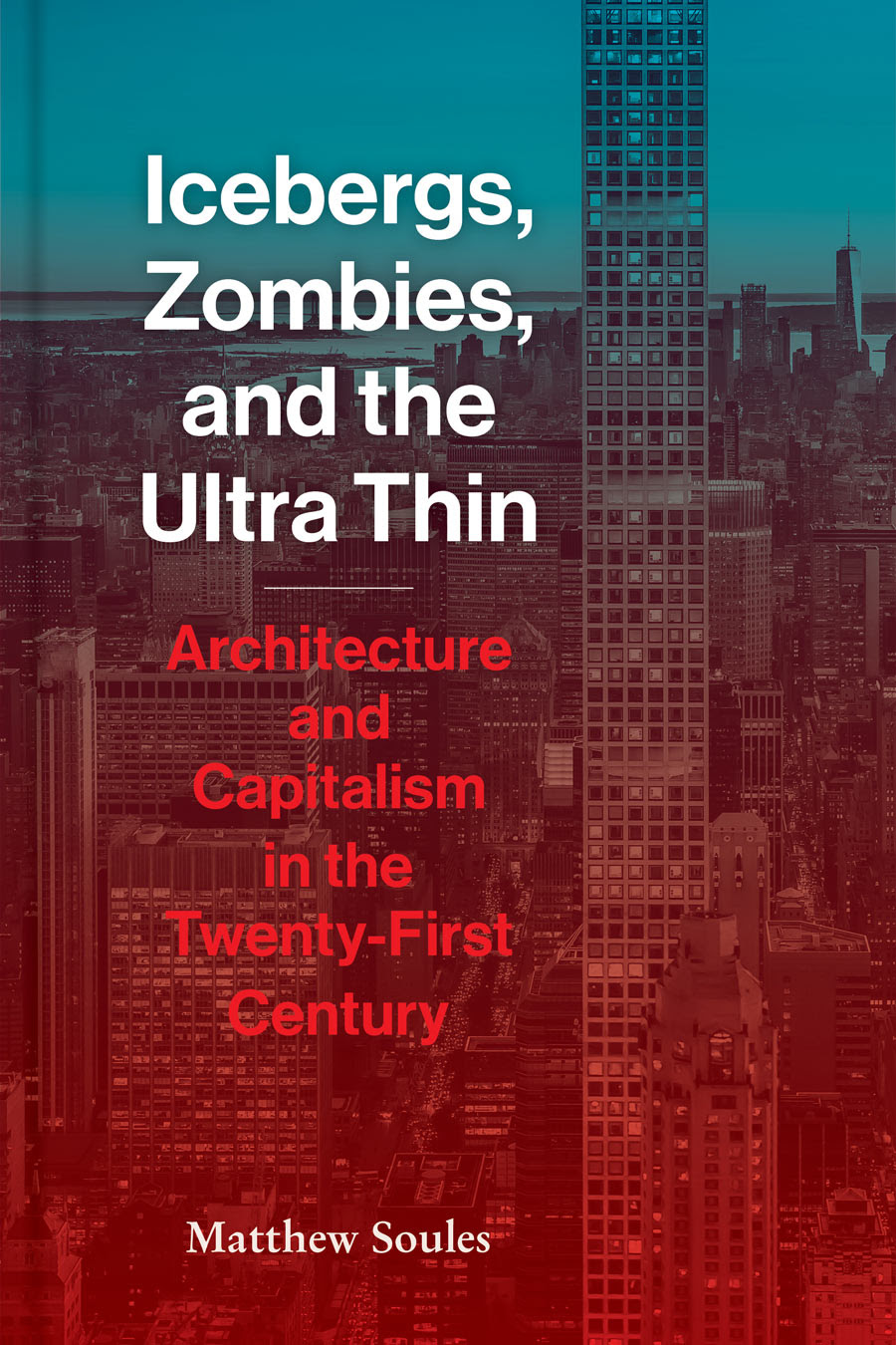 Icebergs, Zombies, and the Ultra Thin – 2021.10.27