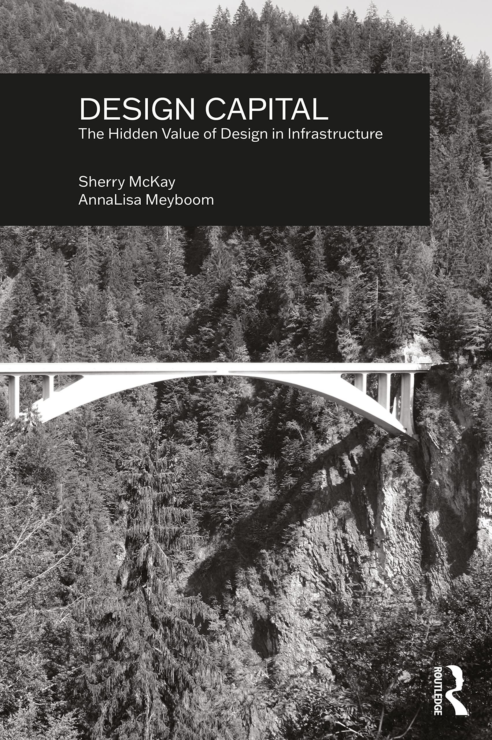 Design Capital: The Hidden Value of Design in Infrastructure – 2023.01.25