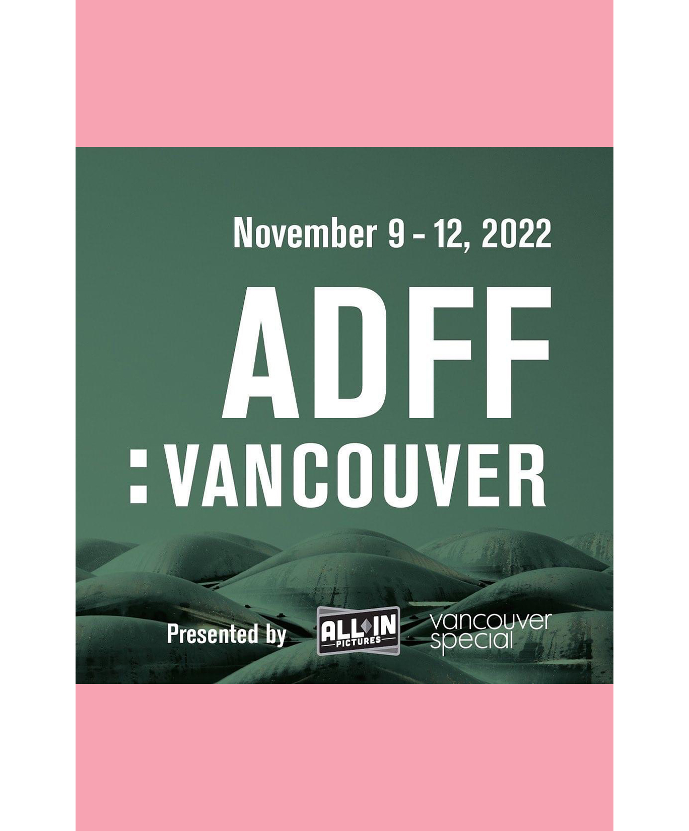 ADFF:Vancouver 2022 – 2022.11.09–12