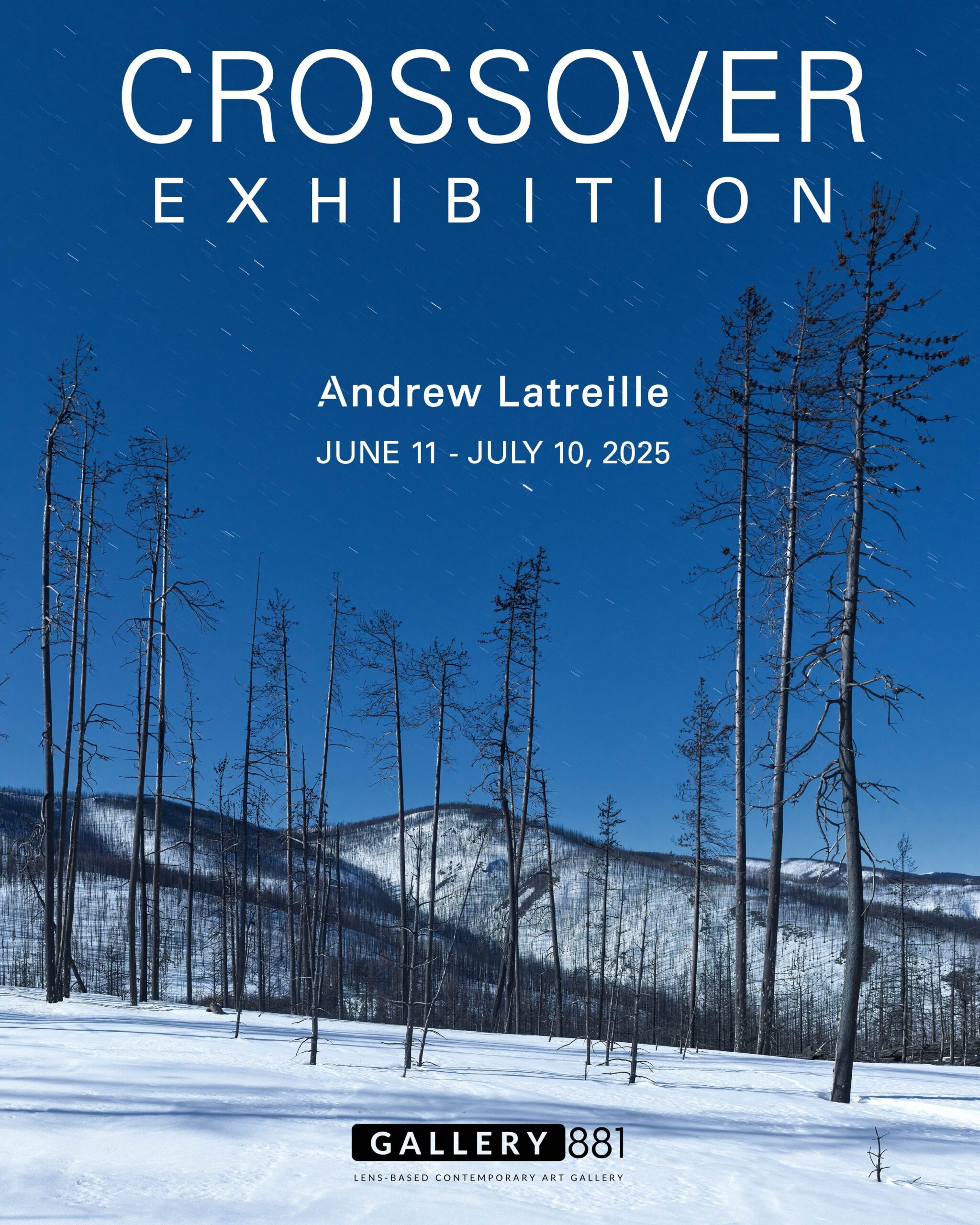 Crossover: Andrew Latreille – 2025.06.11 to 2025.07.10