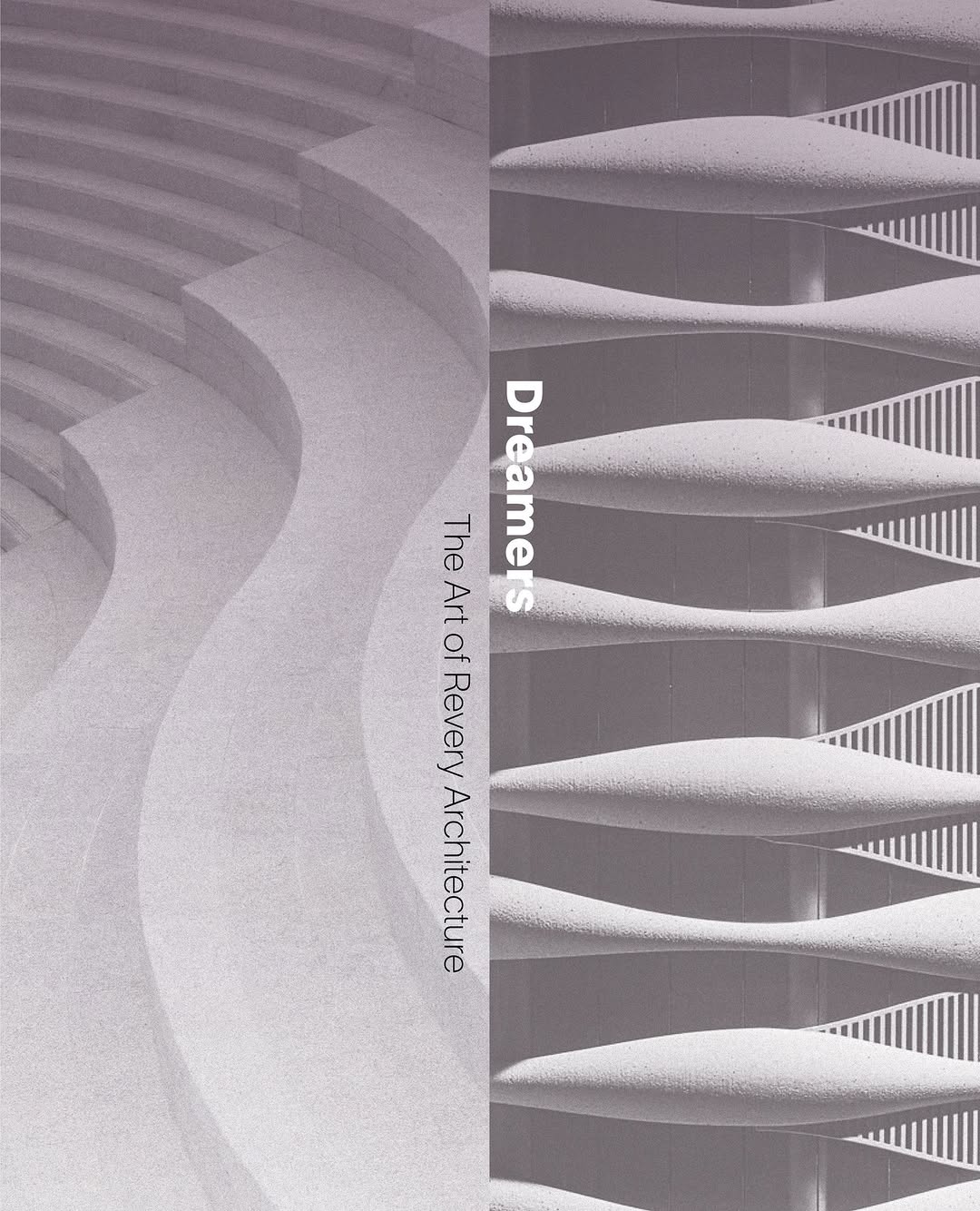 Dreamers: The Art of Revery Architecture – 2026.05.20 to 07.18