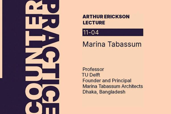 Arthur Erickson Lecture | Marina Tabassum